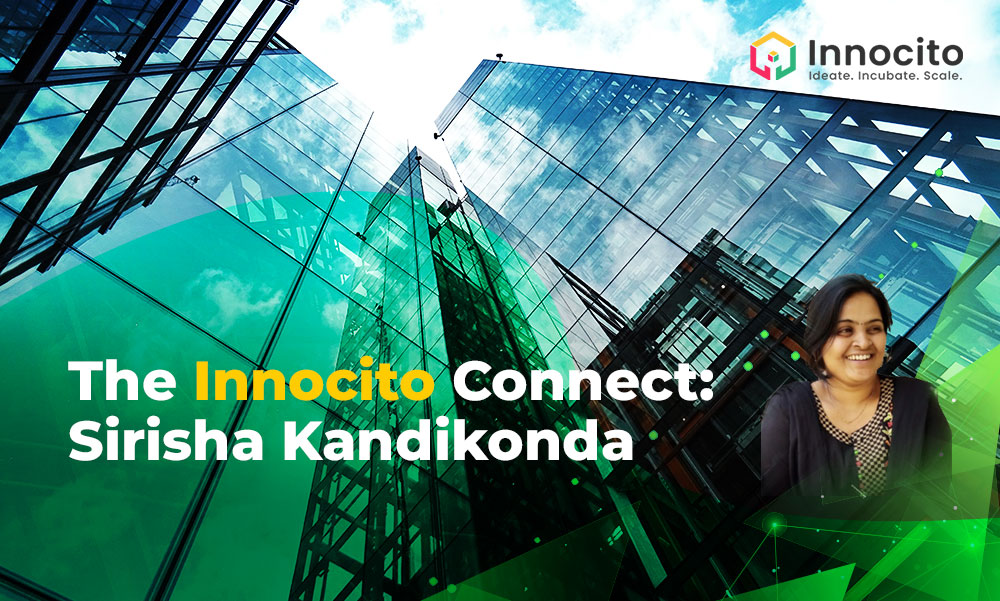 The Innocito Connect: Sirisha Kandikonda